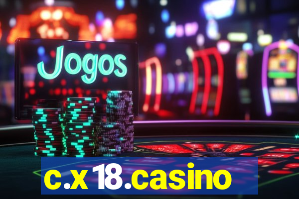 c.x18.casino