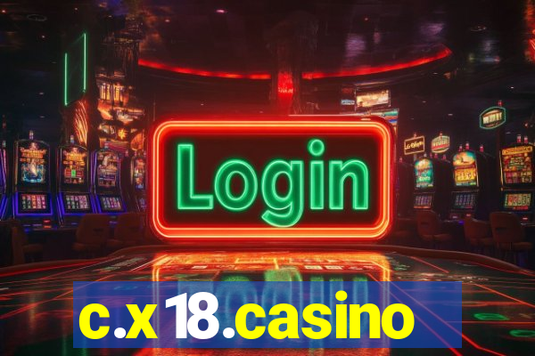 c.x18.casino