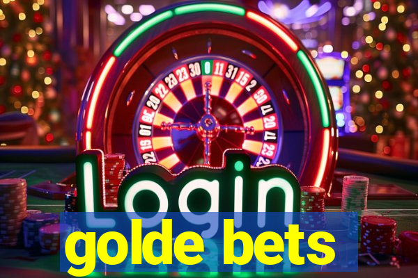 golde bets