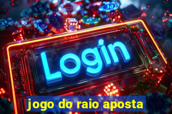 jogo do raio aposta