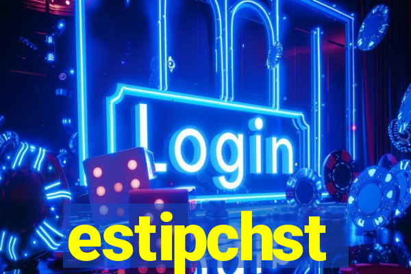 estipchst