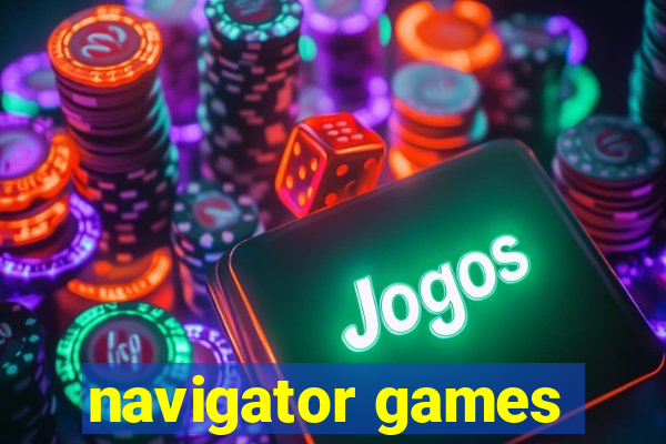 navigator games