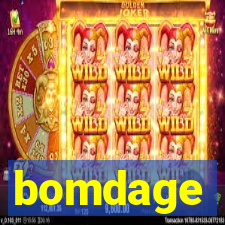 bomdage