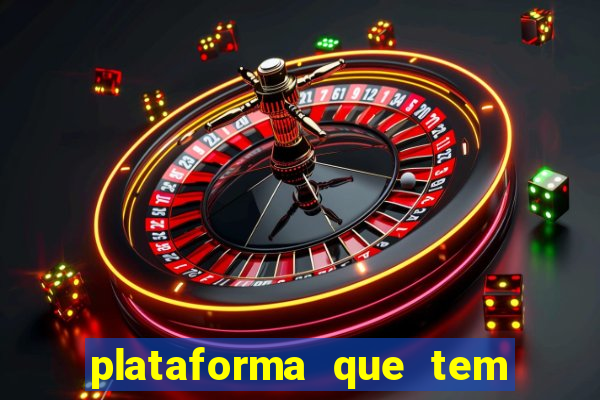 plataforma que tem o fortune tiger