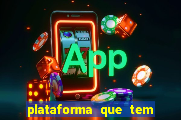 plataforma que tem o fortune tiger