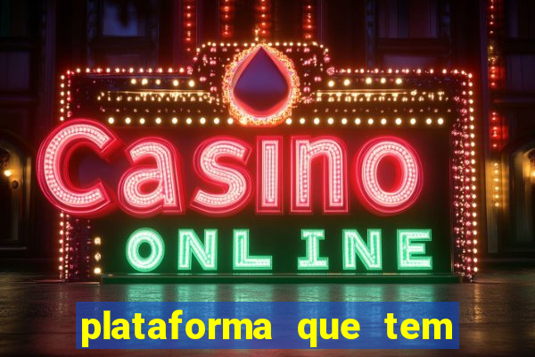 plataforma que tem o fortune tiger