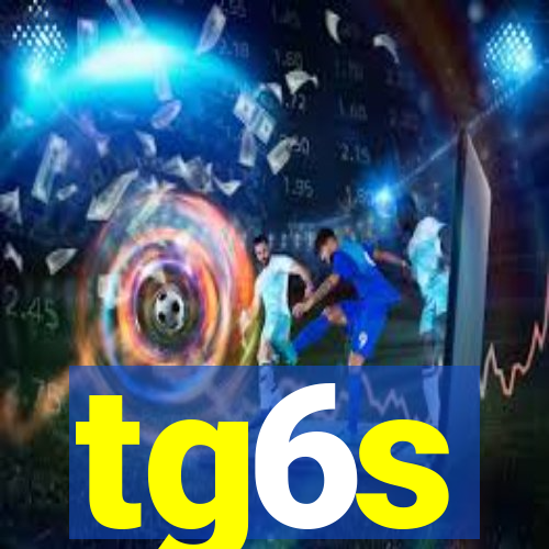 tg6s