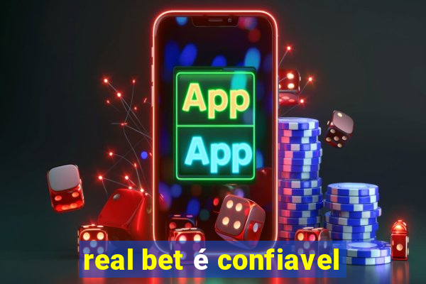 real bet é confiavel