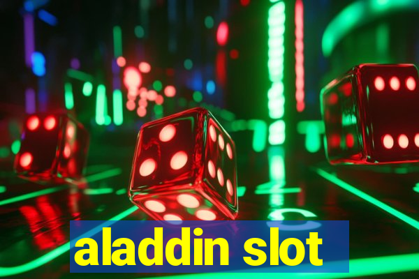 aladdin slot