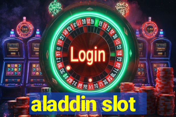 aladdin slot