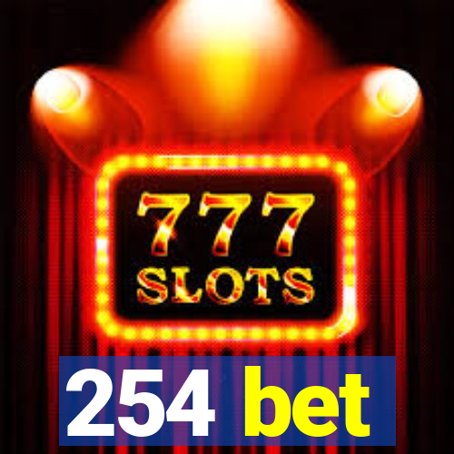 254 bet