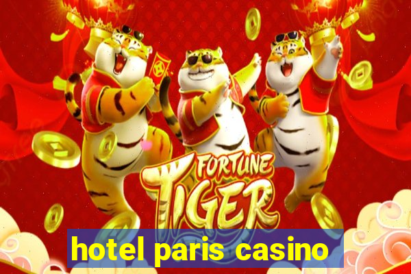 hotel paris casino