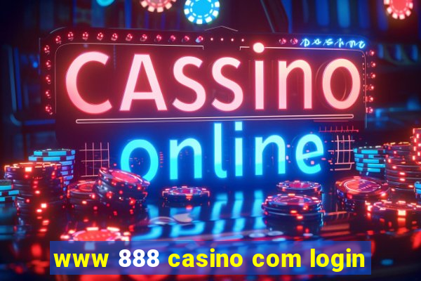 www 888 casino com login