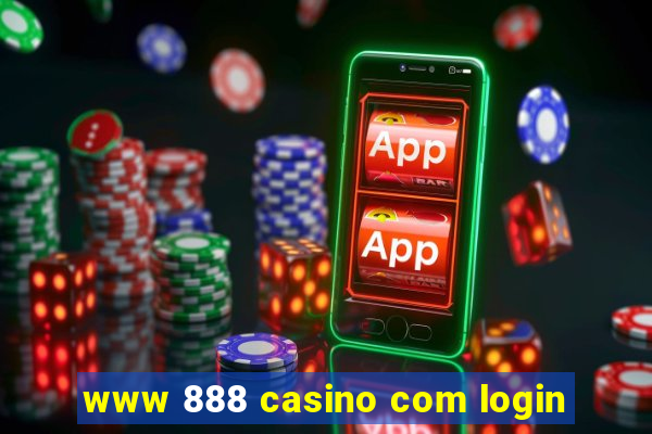 www 888 casino com login