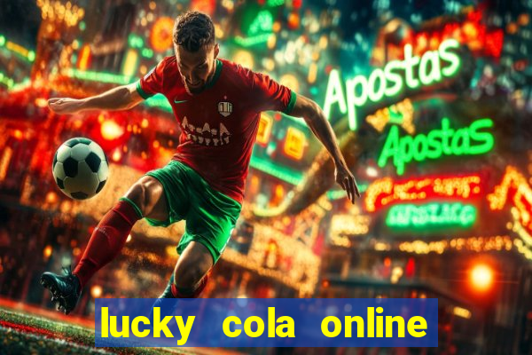 lucky cola online casino mega ball