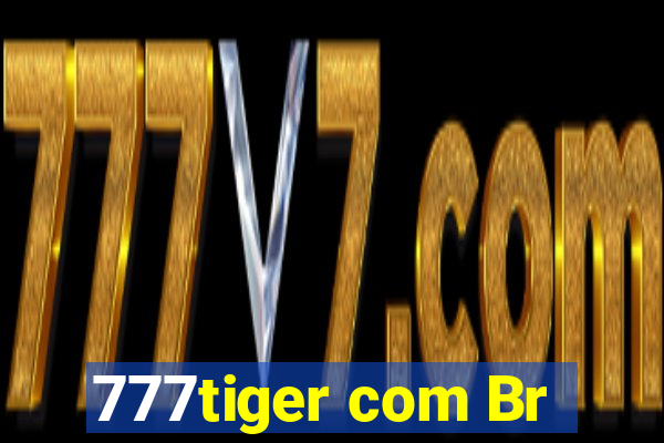 777tiger com Br