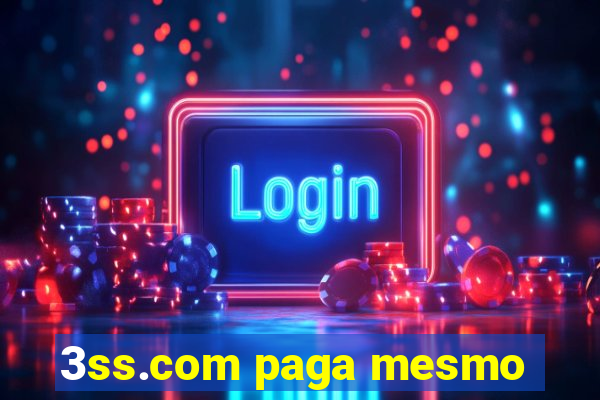 3ss.com paga mesmo