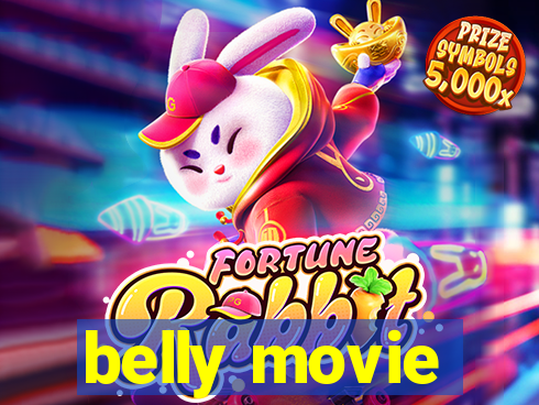 belly movie