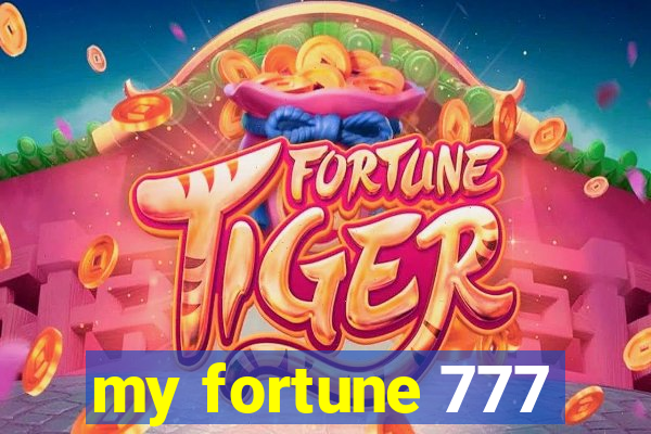 my fortune 777