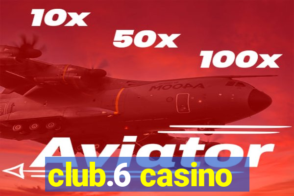 club.6 casino