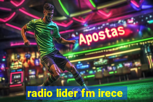 radio lider fm irece