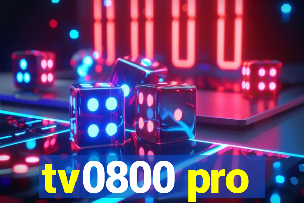 tv0800 pro