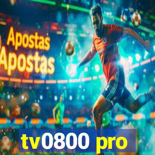 tv0800 pro