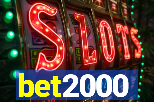 bet2000