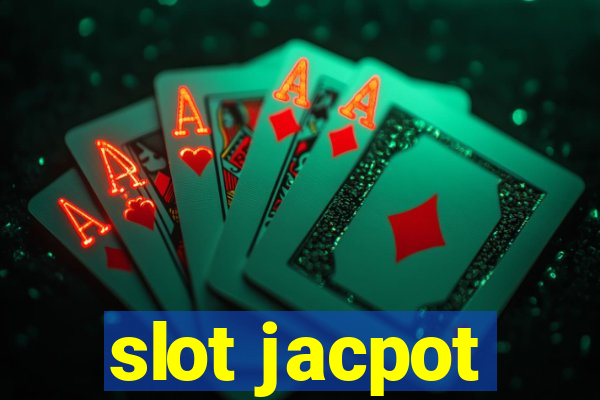 slot jacpot