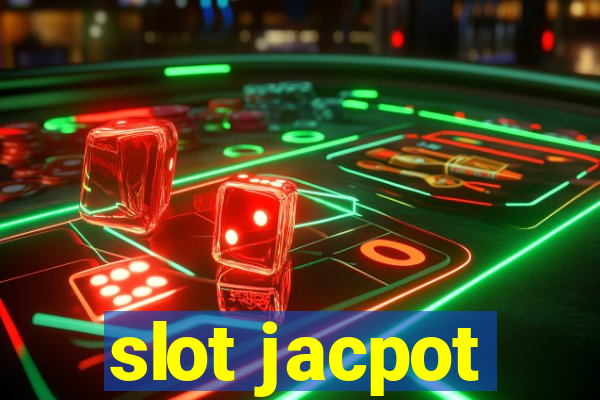 slot jacpot