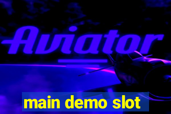 main demo slot