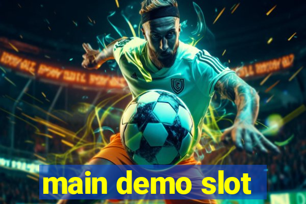 main demo slot