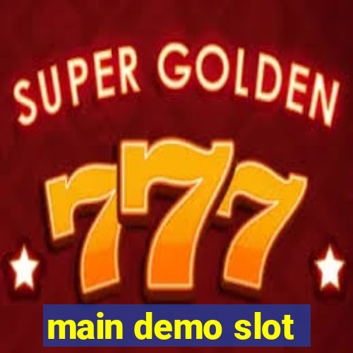 main demo slot