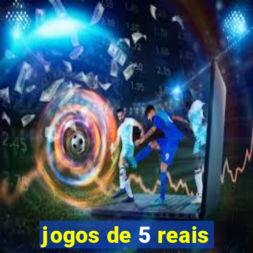 jogos de 5 reais