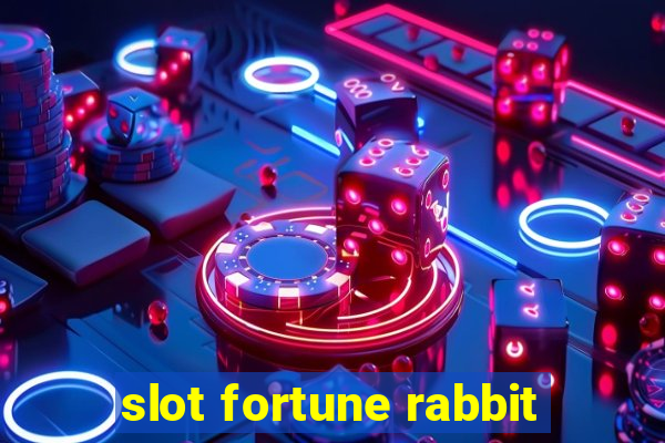 slot fortune rabbit