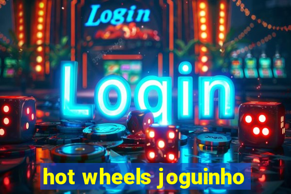 hot wheels joguinho