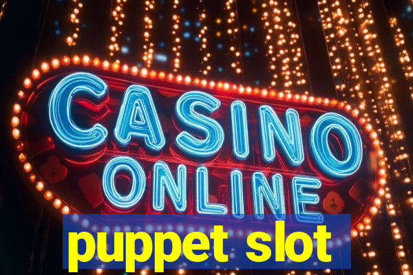 puppet slot