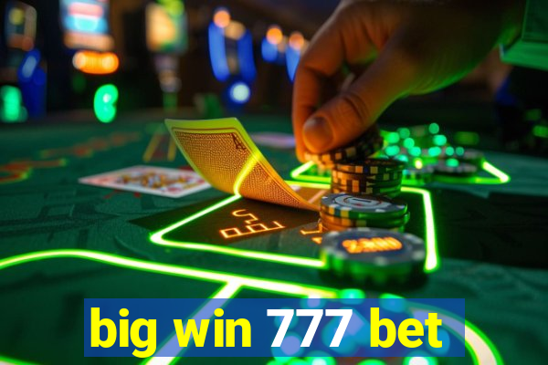 big win 777 bet