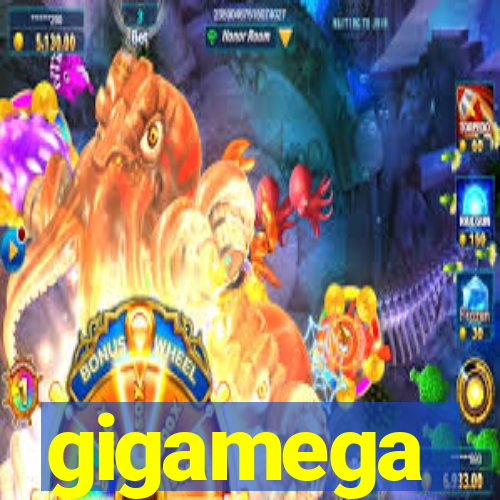 gigamega