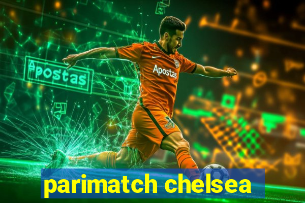 parimatch chelsea