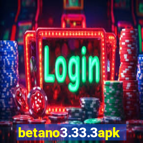 betano3.33.3apk