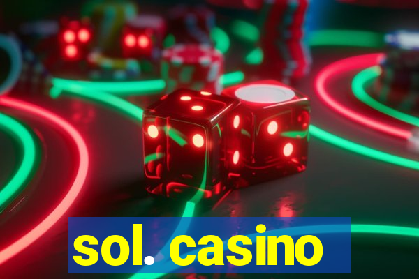 sol. casino