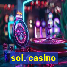 sol. casino