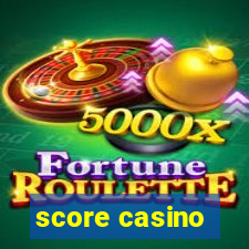 score casino