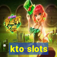 kto slots