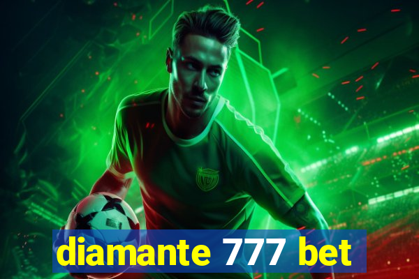 diamante 777 bet