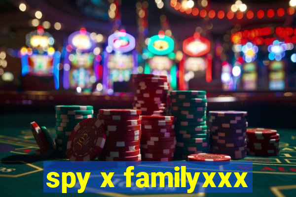 spy x familyxxx