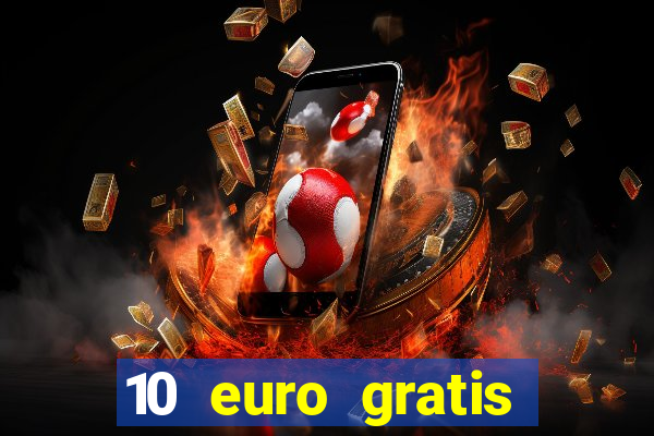 10 euro gratis casino 2020