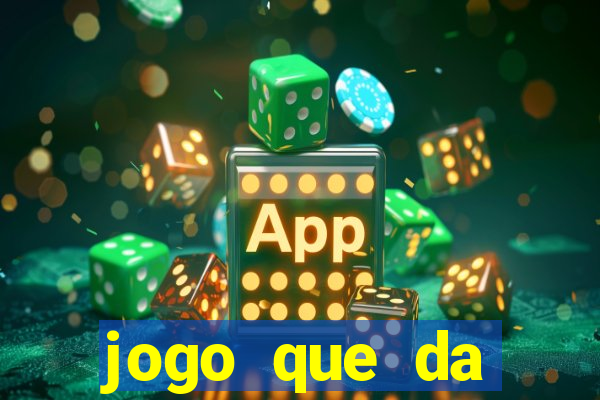 jogo que da dinheiro ao se cadastrar