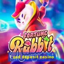 1 usd deposit casino